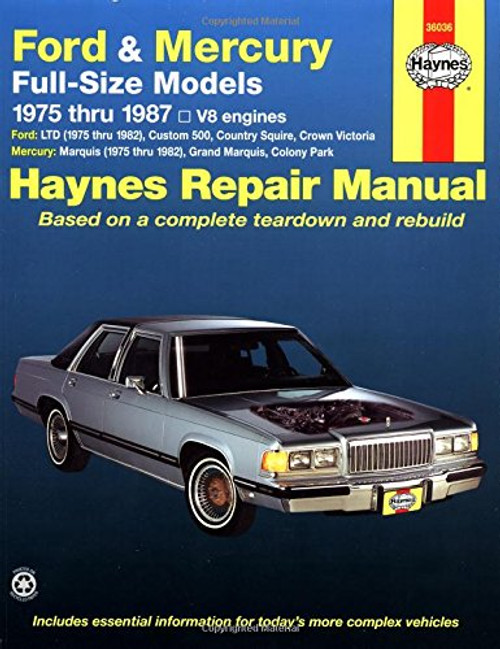 Ford & Mercury Full Size Sedans '75'87 (Haynes Repair Manuals)