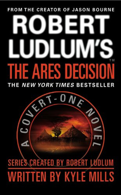 Robert Ludlum's The Ares Decision (Covert-One series)