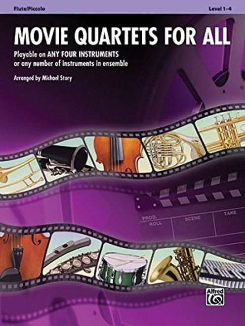 Movie Quartets for All: Flute, Piccolo (Instrumental Ensembles for All)