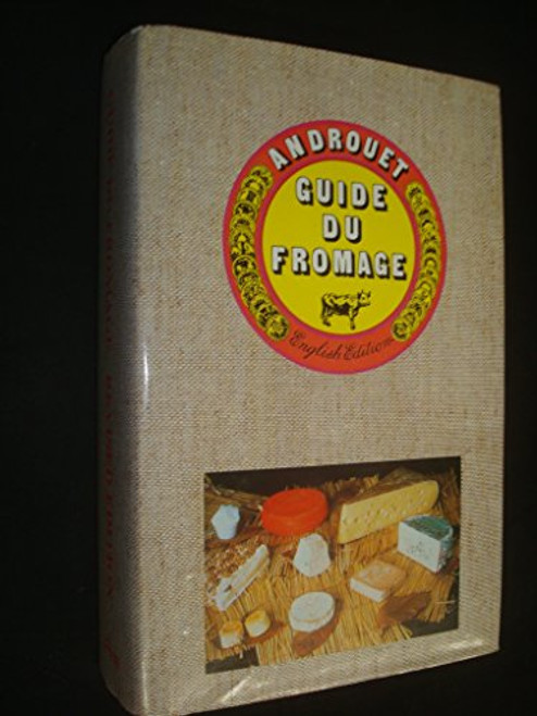 Guide Du Fromage, Revised Edition