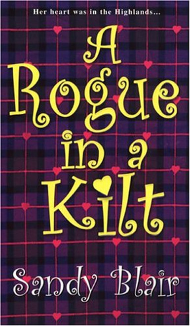 A Rogue In A Kilt (Zebra Historical Romance)