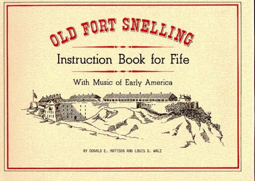 Old Fort Snelling (Minnesota Historic Sites Pamphlet Series)
