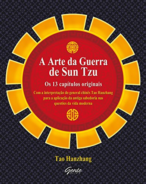 A Arte da Guerra de Sun Tzu - Os 13 Capitulos Orig (Em Portugues do Brasil)