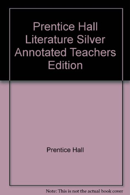 Prentice Hall Literature: Silver