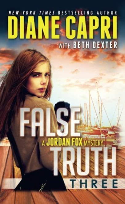 False Truth 3 (Jordan Fox Mysteries) (Volume 3)
