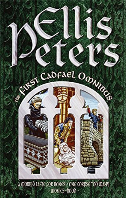 The First Cadfael Omnibus