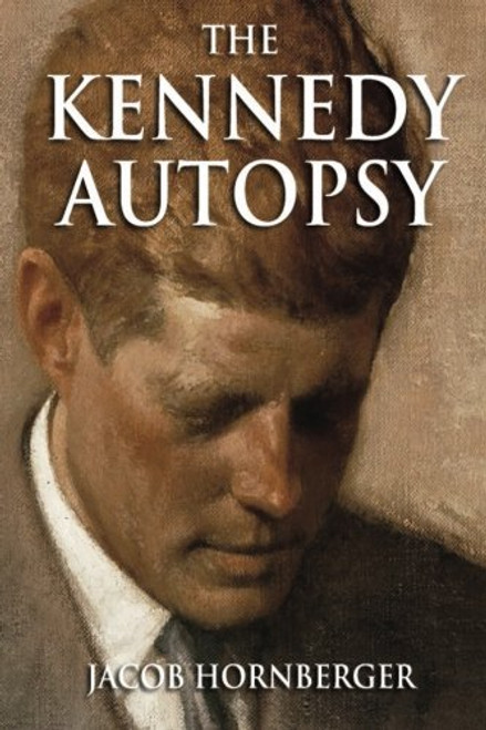 The Kennedy Autopsy