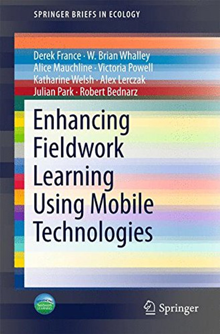 Enhancing Fieldwork Learning Using Mobile Technologies (SpringerBriefs in Ecology)