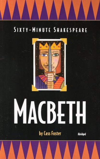 Sixty-Minute Shakespeare Series: Macbeth