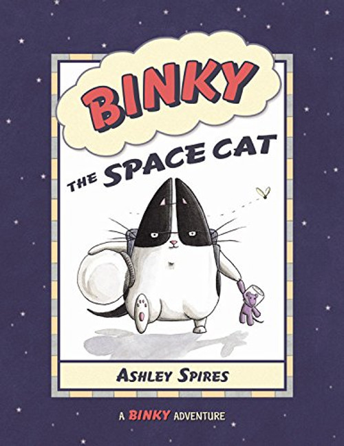 Binky the Space Cat (A Binky Adventure)