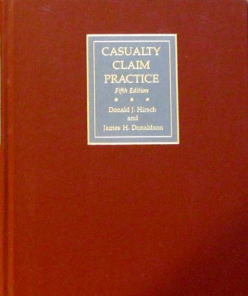 Casualty Claim Practice