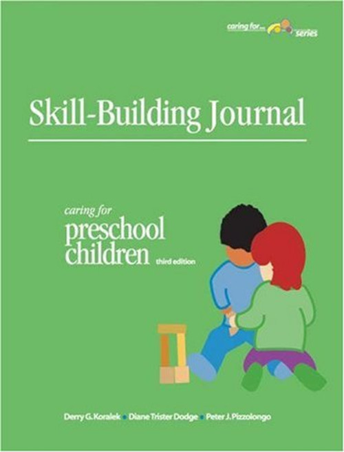 Skill-Building Journal: Caring For Preschool Children