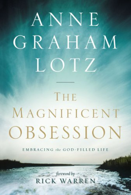 The Magnificent Obsession Participant's Guide with DVD: Embracing the God-Filled Life