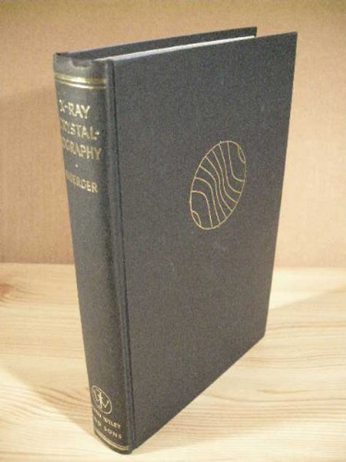 X-Ray Crystallography: An Introduction to the Investigation of Crystals by Their Diffraction of Monochromatic X-Radiation