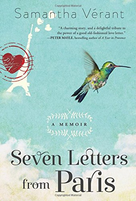 Seven Letters from Paris: A Memoir