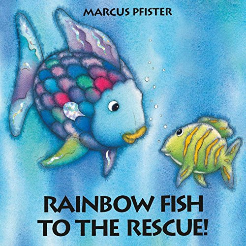 Rainbow Fish to the Rescue!