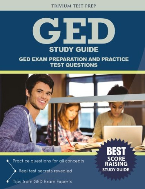 GED Study Guide: GED Exam Preparation and Practice Test Questions