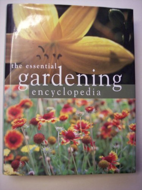 The Essential Gardening Encyclopedia