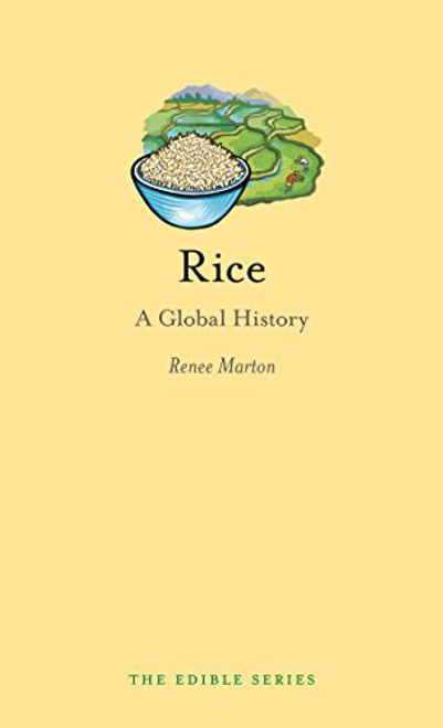 Rice: A Global History (Edible)