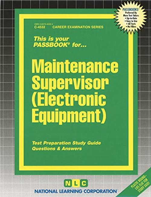 Maintenance Supervisor (Electronic Equipment) (Passbooks) (Career Examination: Passbook)