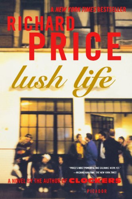 Lush Life: A Novel