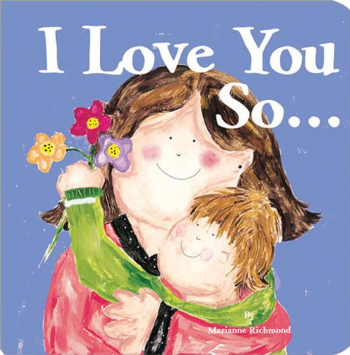 I Love You So... (Marianne Richmond)
