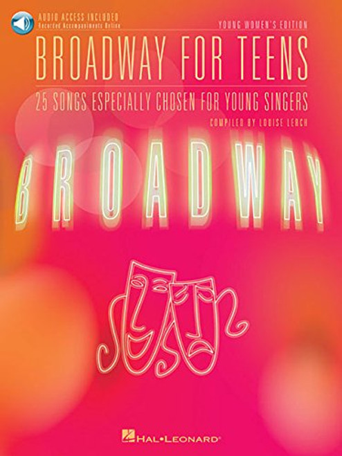 Broadway for Teens: Young Women's Edition (Vocal Collection) Bk/online audio