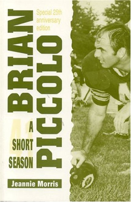 Brian Piccolo: A Short Season