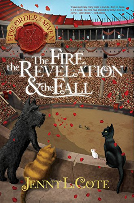 The Fire, the Revelation and the Fall (The Epic Order of the Seven)