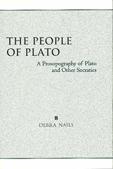 The People of Plato: A Prosopography of Plato and Other Socratics