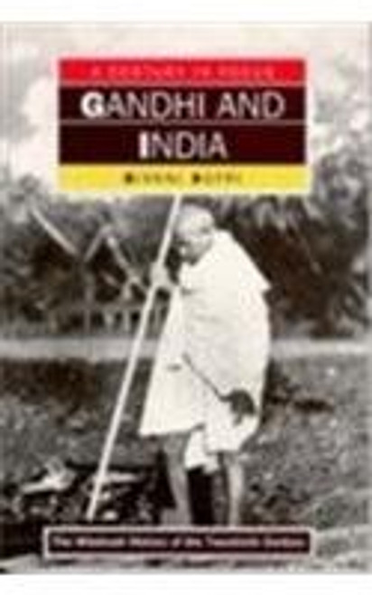 Gandhi and India : A Century in Focus