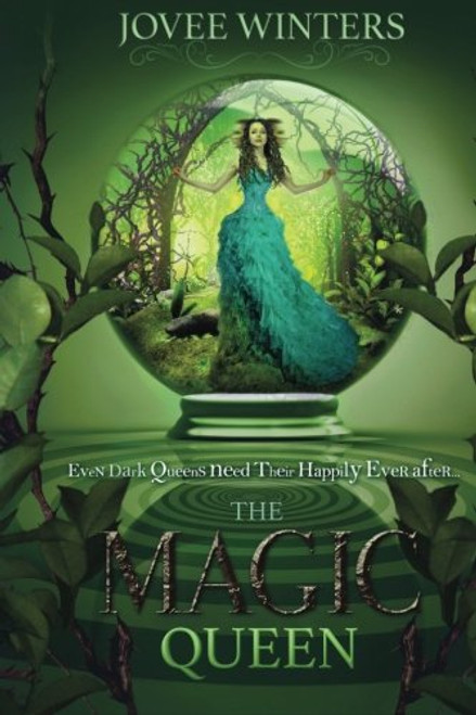 The Magic Queen: Dark Queens Book 4 (Volume 4)