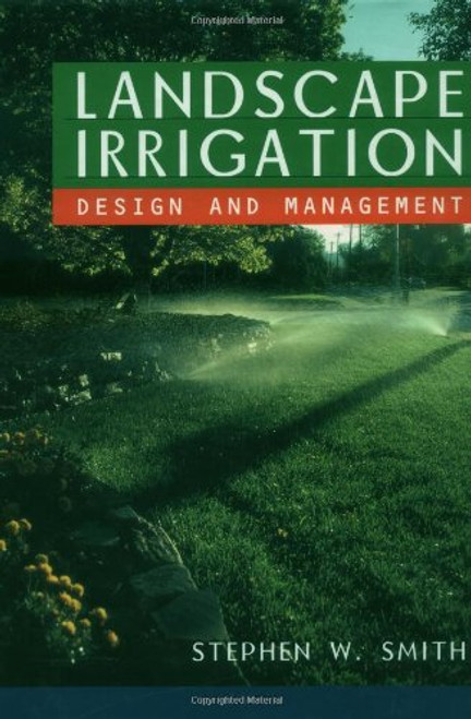 Landscape Irrigation: Design and Management