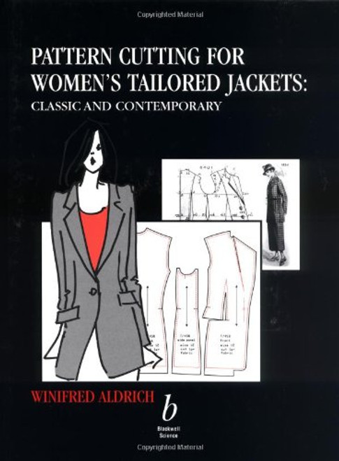 Pattern Cutting for Women's Tailored Jackets: Classic and Contemporary
