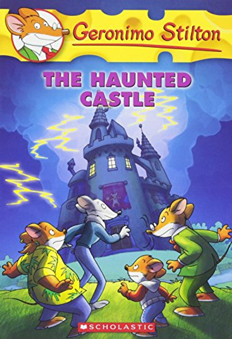 The Haunted Castle (Geronimo Stilton, No. 46)