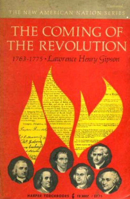 The Coming of the Revolution 1763-1775