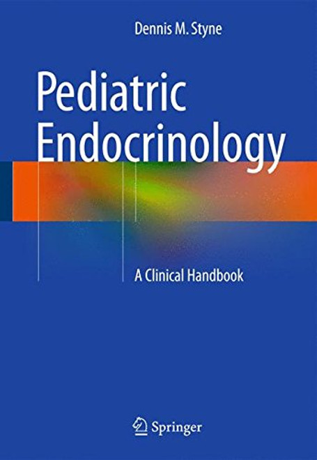 Pediatric Endocrinology: A Clinical Handbook