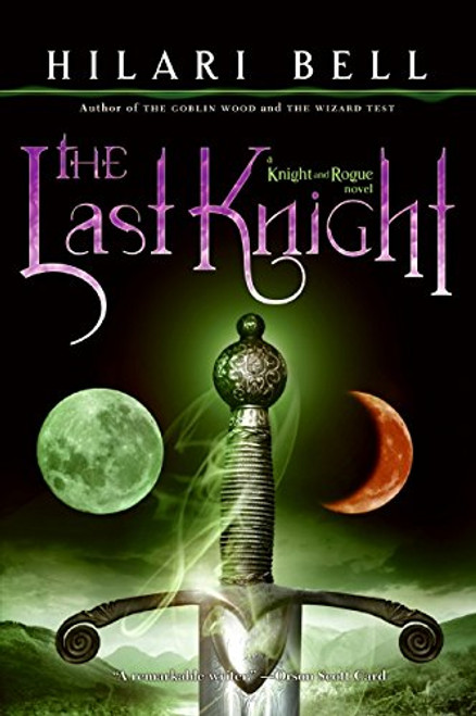 The Last Knight (Knight and Rogue)