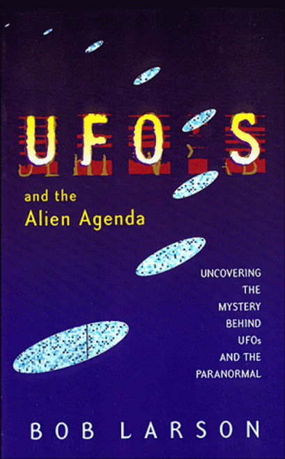 UFO's and the Alien Agenda: Uncovering the Mystery Behind UFOs and the Paranormal