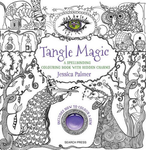 Tangle Magic: A spellbinding colouring book with hidden charms