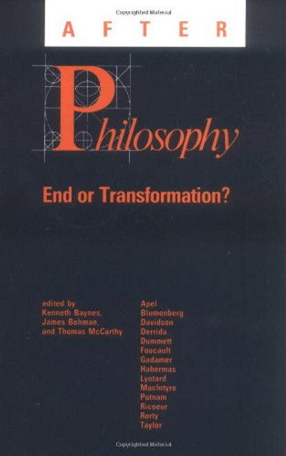 After Philosophy: End or Transformation?