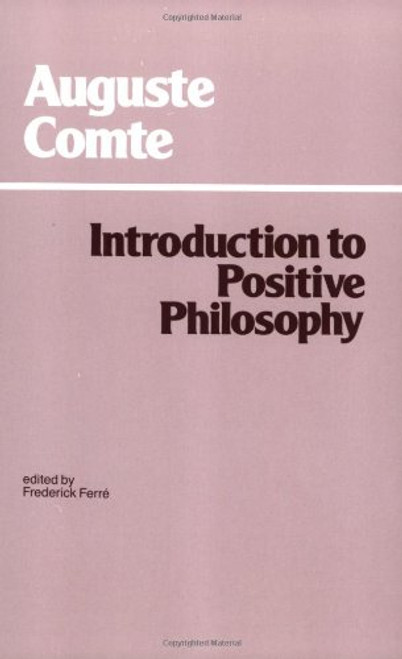 Introduction to Positive Philosophy (Hackett Classics)