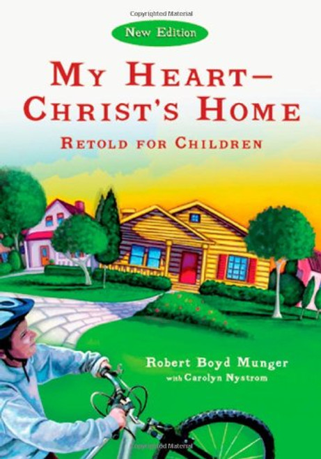 My Heart--Christ's Home Retold for Children (Ivp Booklets)