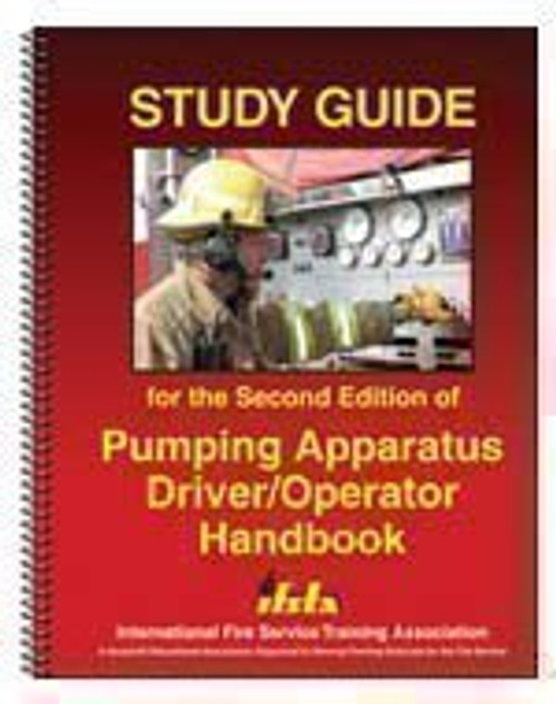 Study Guide for the Second Edition of Pumping Apparatus: Driver/ Operator Handbook