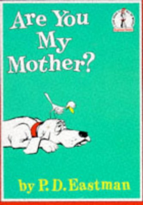 Are You My Mother? (Beginner Books)