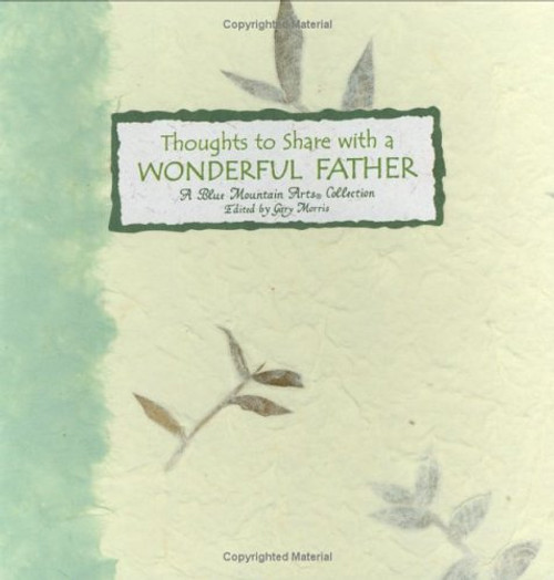 Thoughts to Share With a Wonderful Father: A Collection of Poems (Language of Series)