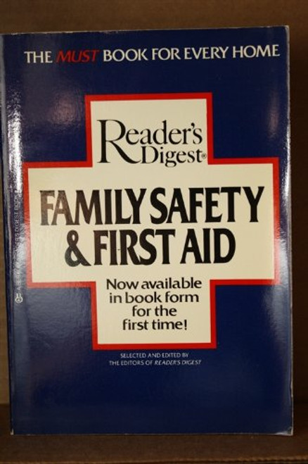 Reader's Digest: Family Safety & First Aid