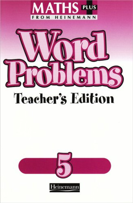 Maths Plus: Word Problems 5 - Teacher's Book (Maths Plus)