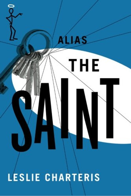 Alias the Saint (The Saint Series)