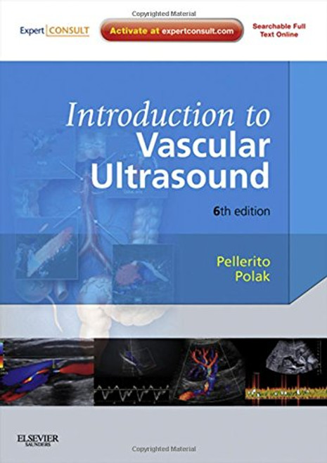 Introduction to Vascular Ultrasonography: Expert Consult - Online and Print, 6e (Zwiebel, Introduction of Vascular Ultrasonography)